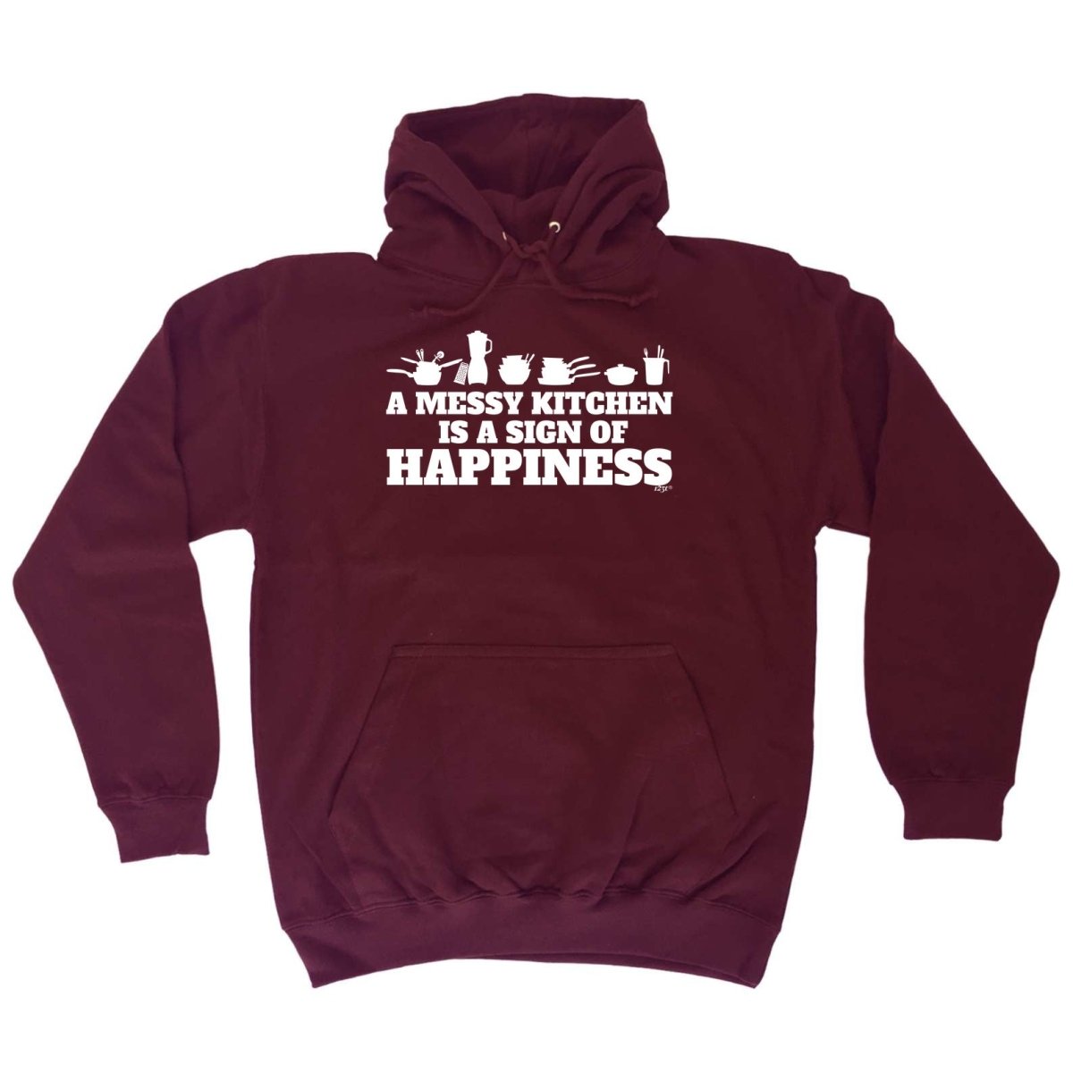 A Messy Kitchen Is A Sign Of Happiness - Funny Novelty Hoodies Hoodie - 123t Australia | Funny T-Shirts Mugs Novelty Gifts