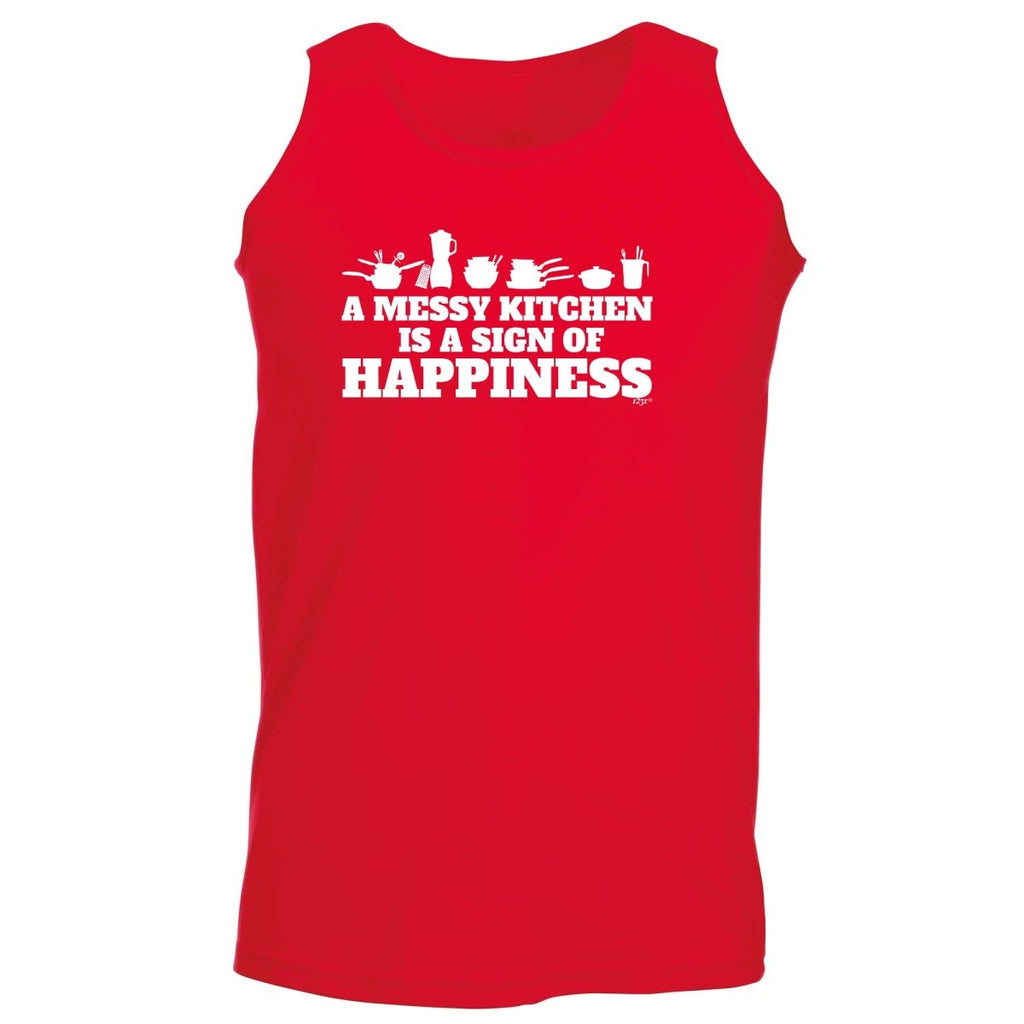 A Messy Kitchen Is A Sign Of Happiness - Funny Novelty Vest Singlet Unisex Tank Top - 123t Australia | Funny T-Shirts Mugs Novelty Gifts