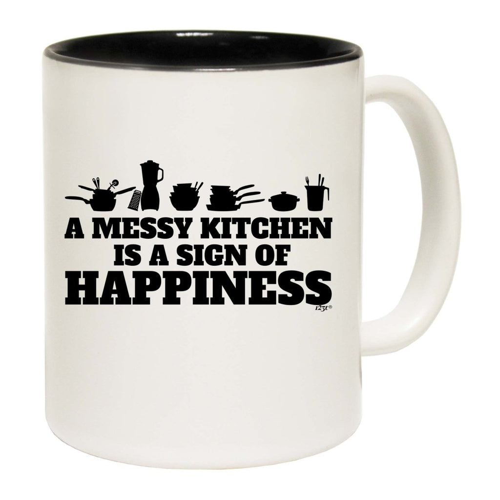 A Messy Kitchen Is A Sign Of Happiness Mug Cup - 123t Australia | Funny T-Shirts Mugs Novelty Gifts