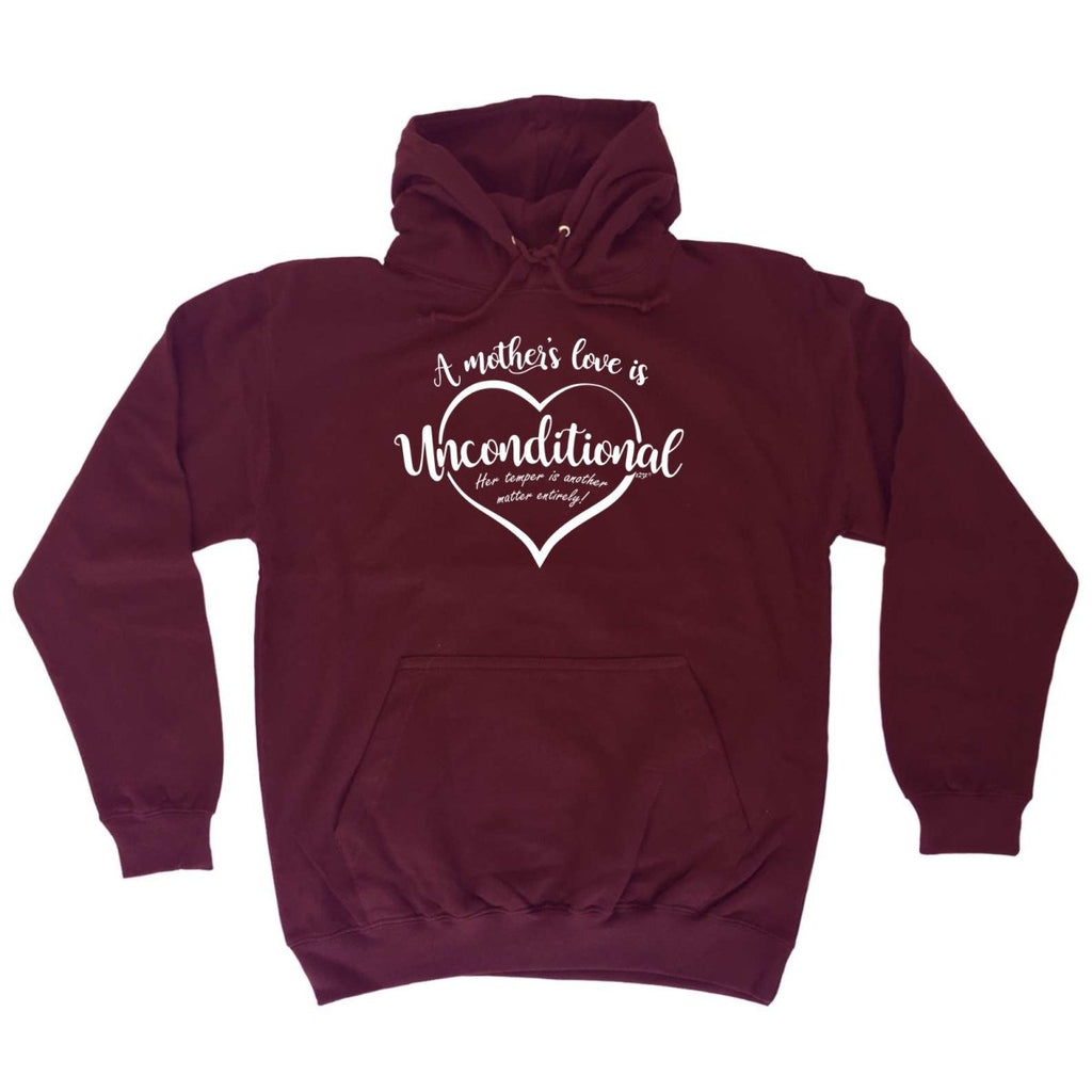 A Mothers Love Is Unconditional - Funny Novelty Hoodies Hoodie - 123t Australia | Funny T-Shirts Mugs Novelty Gifts
