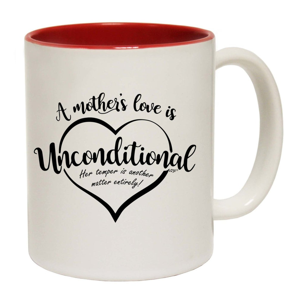 A Mothers Love Is Unconditional Mug Cup - 123t Australia | Funny T-Shirts Mugs Novelty Gifts