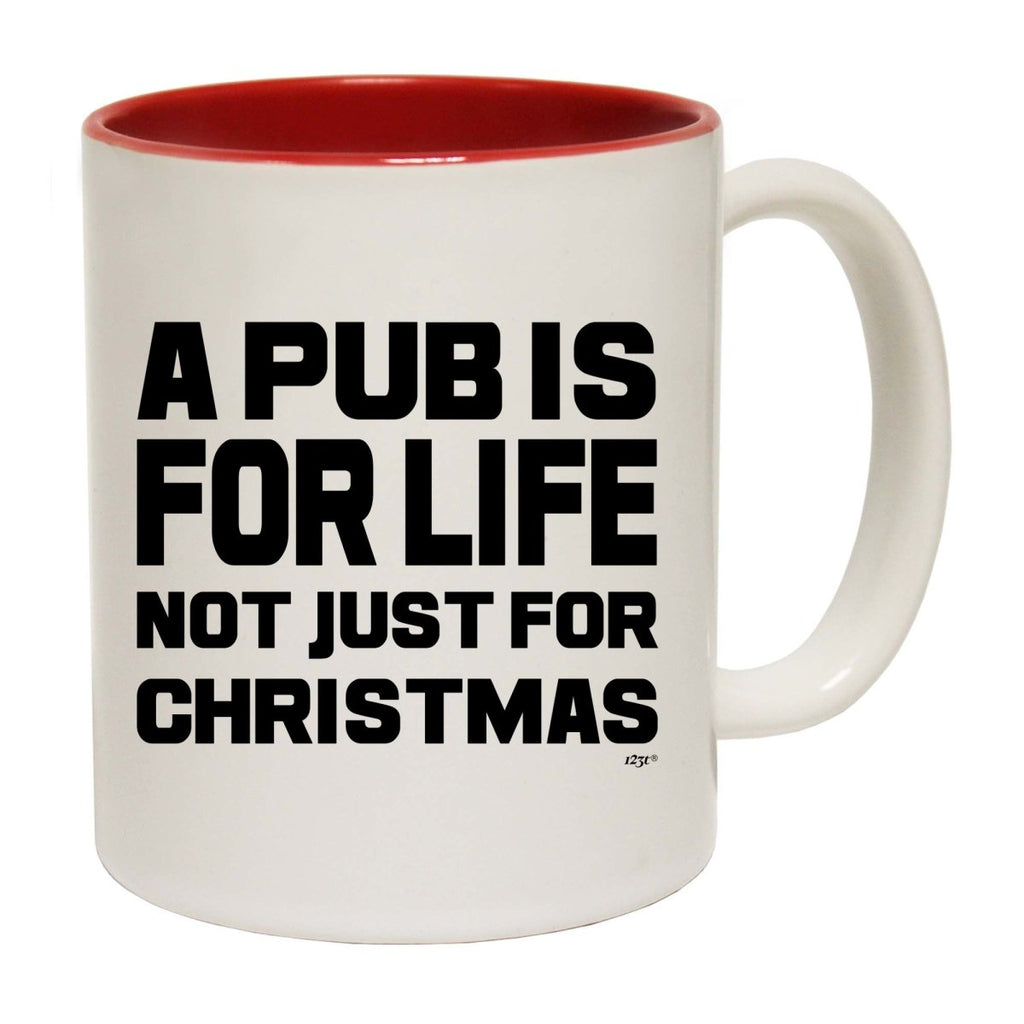 A Pub Is For Life Not Just For Christmas Mug Cup - 123t Australia | Funny T-Shirts Mugs Novelty Gifts