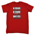 A River Cuts Through A Rock Persistance - Mens Funny T-Shirt Tshirts Tee Shirt - 123t Australia | Funny T-Shirts Mugs Novelty Gifts
