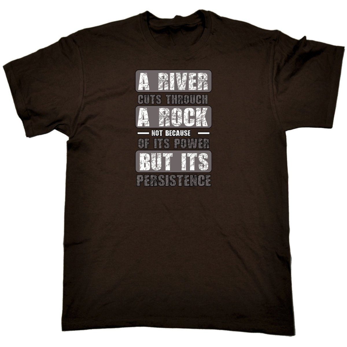 A River Cuts Through A Rock Persistance - Mens Funny T-Shirt Tshirts Tee Shirt - 123t Australia | Funny T-Shirts Mugs Novelty Gifts