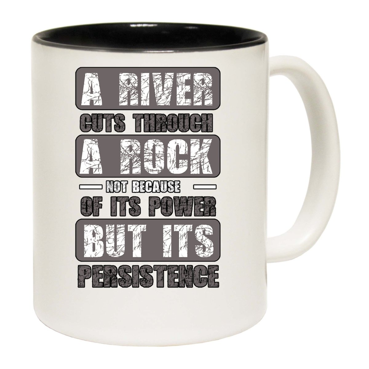 A River Cuts Through A Rock Persistance Mug Cup - 123t Australia | Funny T-Shirts Mugs Novelty Gifts