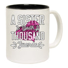 A Sister Is Worth A Thousand Friends Mug Cup - 123t Australia | Funny T-Shirts Mugs Novelty Gifts