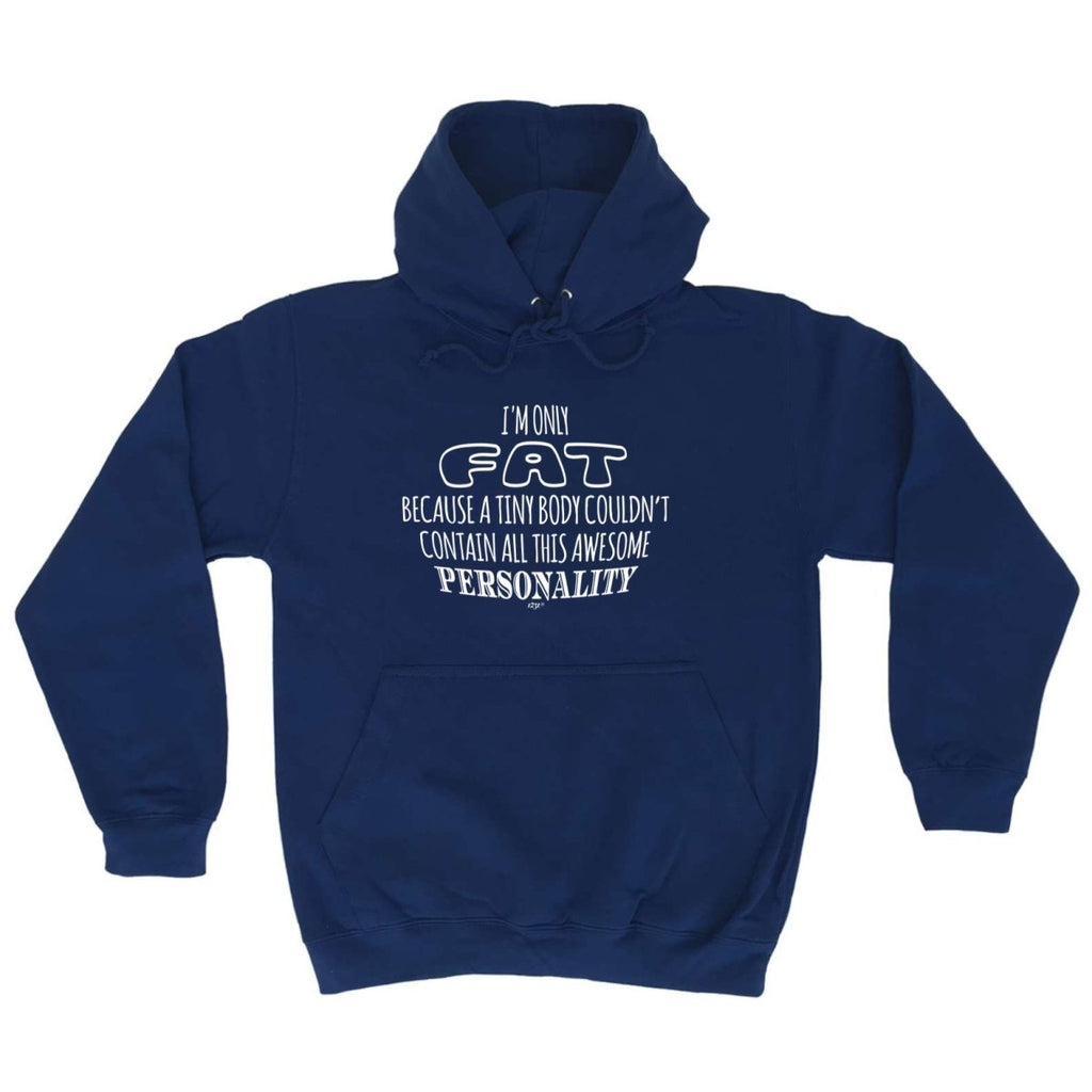 A Tiny Body Couldnt Contain - Funny Novelty Hoodies Hoodie - 123t Australia | Funny T-Shirts Mugs Novelty Gifts