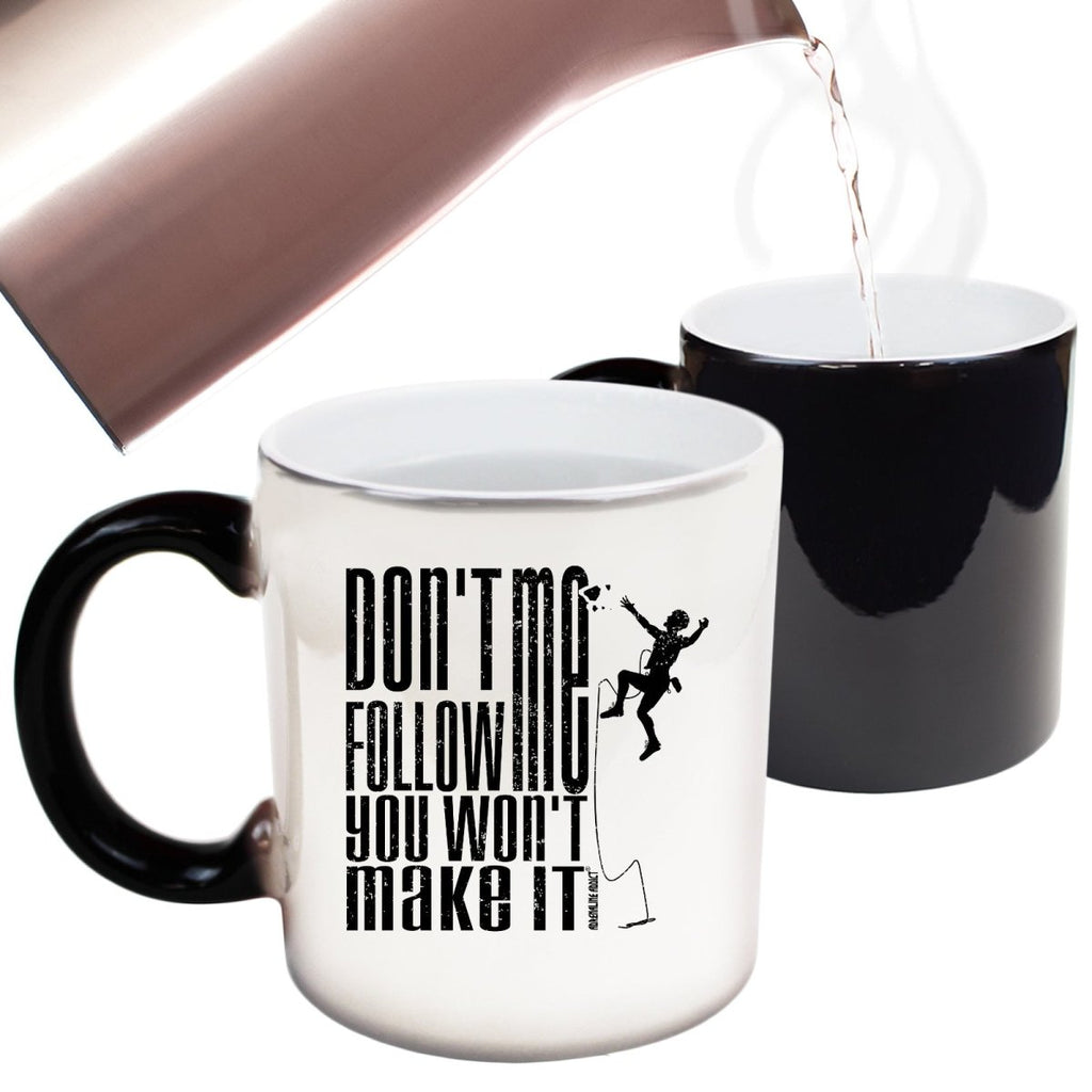 Aa Dont Follow Me You Wont Make It Mug Cup - 123t Australia | Funny T-Shirts Mugs Novelty Gifts