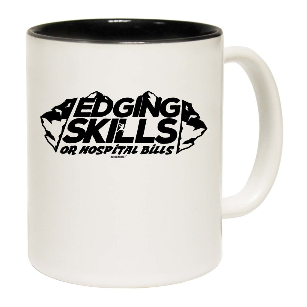 Aa Edging Skills Or Hospital Bills Mug Cup - 123t Australia | Funny T-Shirts Mugs Novelty Gifts