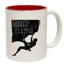 Aa Gravity Is A Myth Mug Cup - 123t Australia | Funny T-Shirts Mugs Novelty Gifts