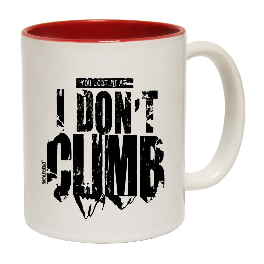 Aa You Lost Me At I Dont Climb Mug Cup - 123t Australia | Funny T-Shirts Mugs Novelty Gifts
