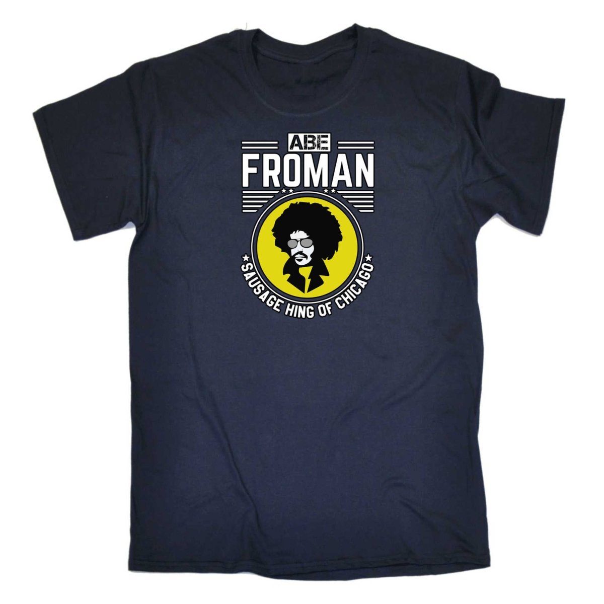 Abe Froman Sausage King Of Chicago Afro - Mens Funny T-Shirt Tshirts - 123t Australia | Funny T-Shirts Mugs Novelty Gifts