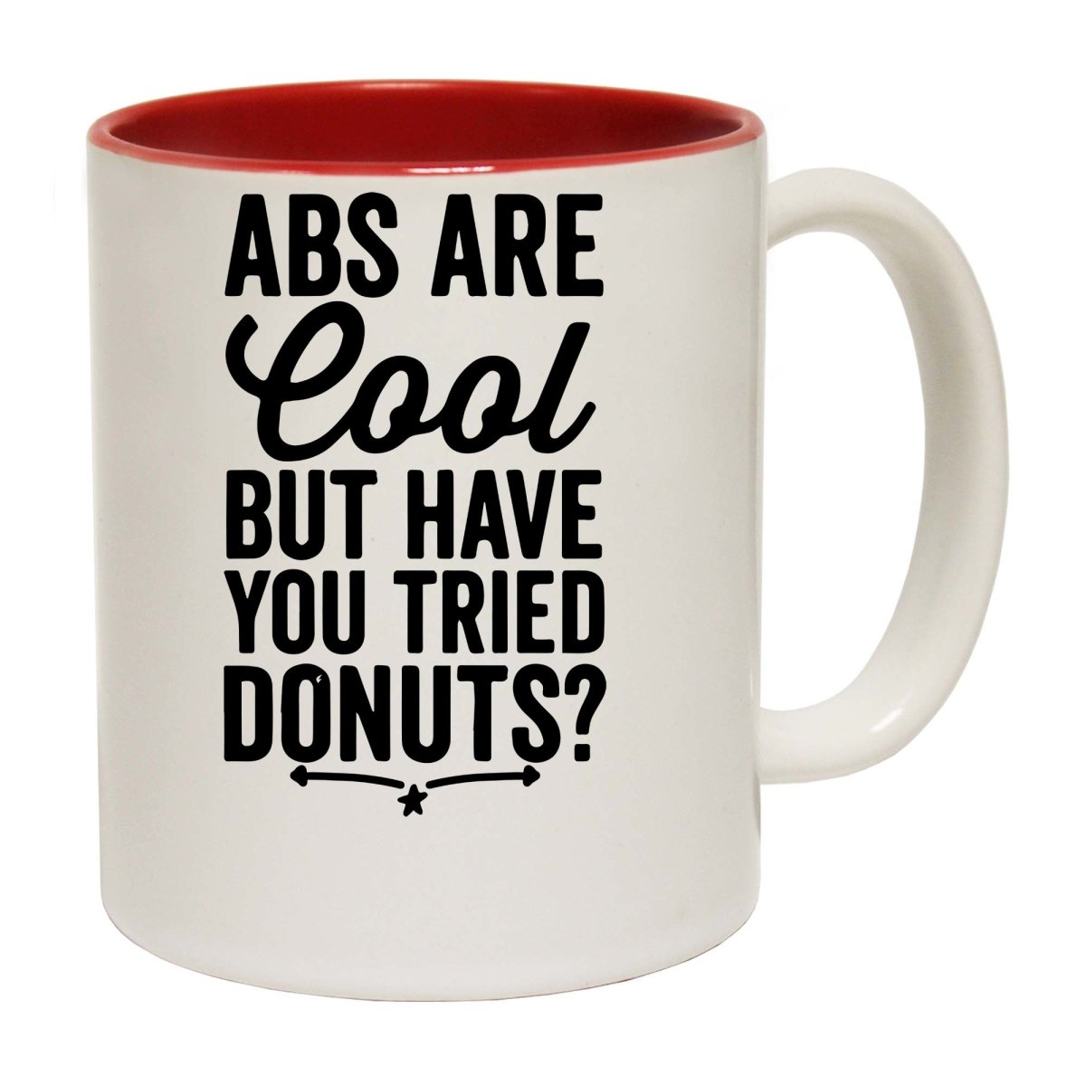 Abs Are Cool But Have You Tried Donuts Mug Cup - 123t Australia | Funny T-Shirts Mugs Novelty Gifts