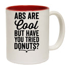 Abs Are Cool But Have You Tried Donuts Mug Cup - 123t Australia | Funny T-Shirts Mugs Novelty Gifts