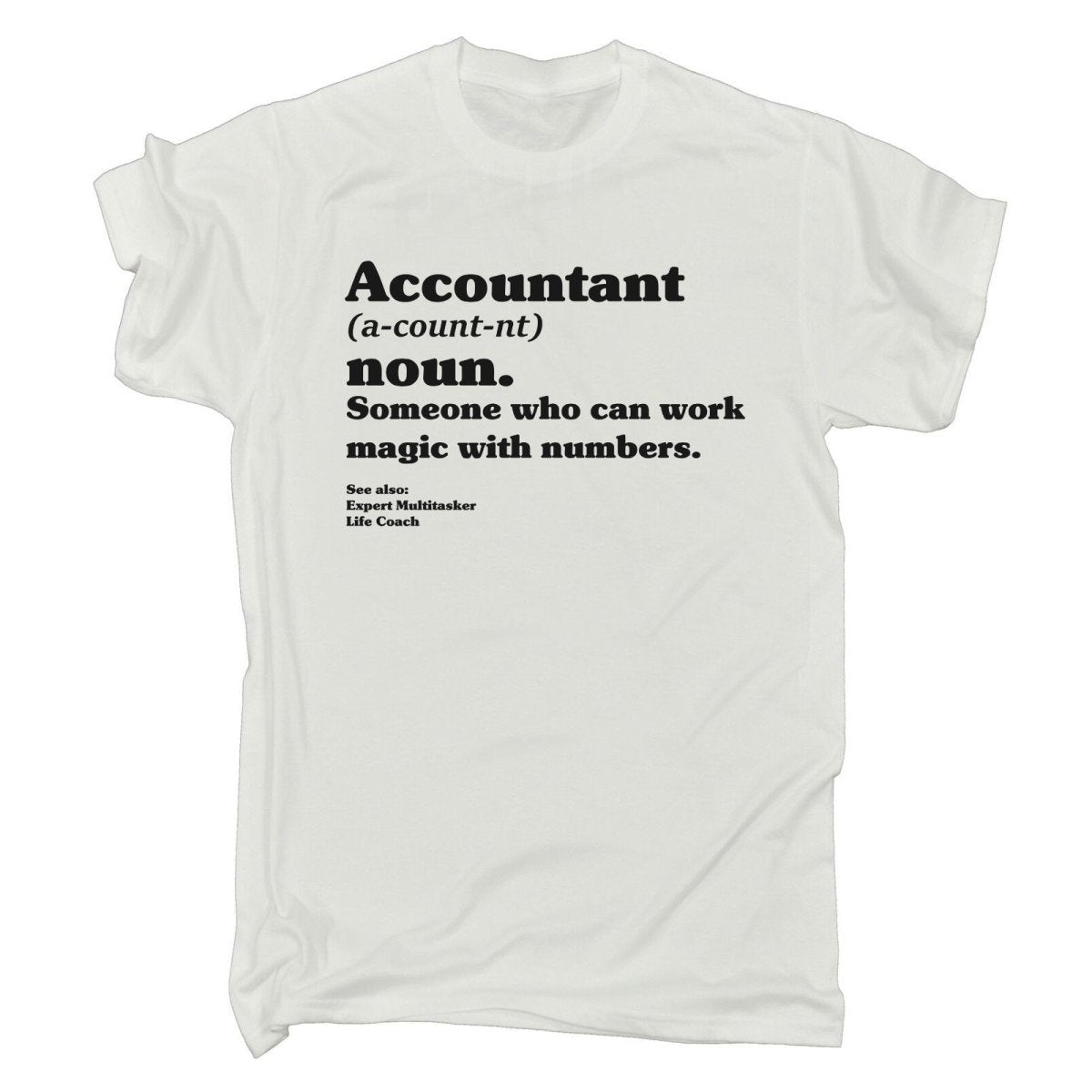 Accountant Definition Noun Fashion - Mens Funny T-Shirt Tshirts - 123t Australia | Funny T-Shirts Mugs Novelty Gifts