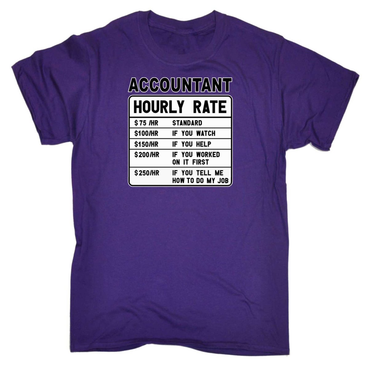 Accountant Hourly Rate - Mens Funny T-Shirt Tshirts - 123t Australia | Funny T-Shirts Mugs Novelty Gifts