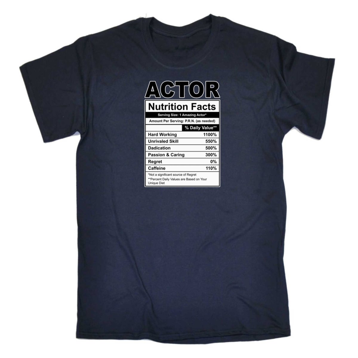 Actor Nutrition Facts - Mens Funny T-Shirt Tshirts - 123t Australia | Funny T-Shirts Mugs Novelty Gifts