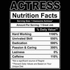 Actress Nutrition Facts - Mens Funny T-Shirt Tshirts - 123t Australia | Funny T-Shirts Mugs Novelty Gifts