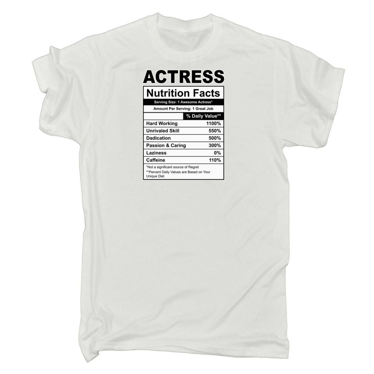 Actress Nutrition Facts - Mens Funny T-Shirt Tshirts - 123t Australia | Funny T-Shirts Mugs Novelty Gifts