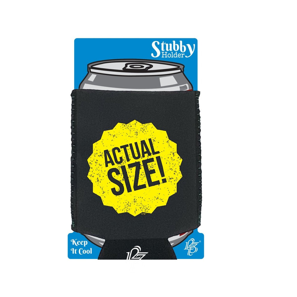 Actual Size - Funny Novelty Stubby Holder With Base - 123t Australia | Funny T-Shirts Mugs Novelty Gifts