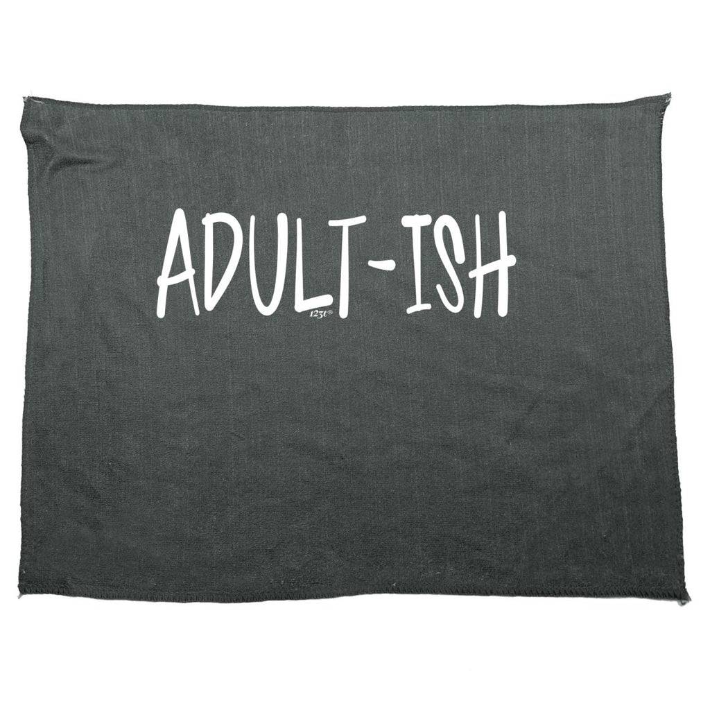Adult Ish Funny - Funny Novelty Soft Sport Microfiber Towel - 123t Australia | Funny T-Shirts Mugs Novelty Gifts