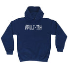 Adult Ish Funny Novelty - Funny Novelty Hoodies Hoodie - 123t Australia | Funny T-Shirts Mugs Novelty Gifts