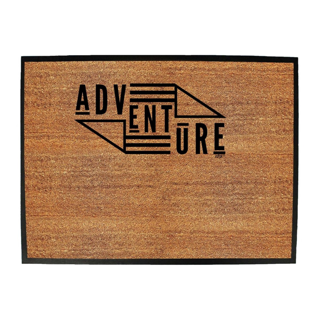 Adventure - Funny Novelty Doormat Man Cave Floor mat - 123t Australia | Funny T-Shirts Mugs Novelty Gifts
