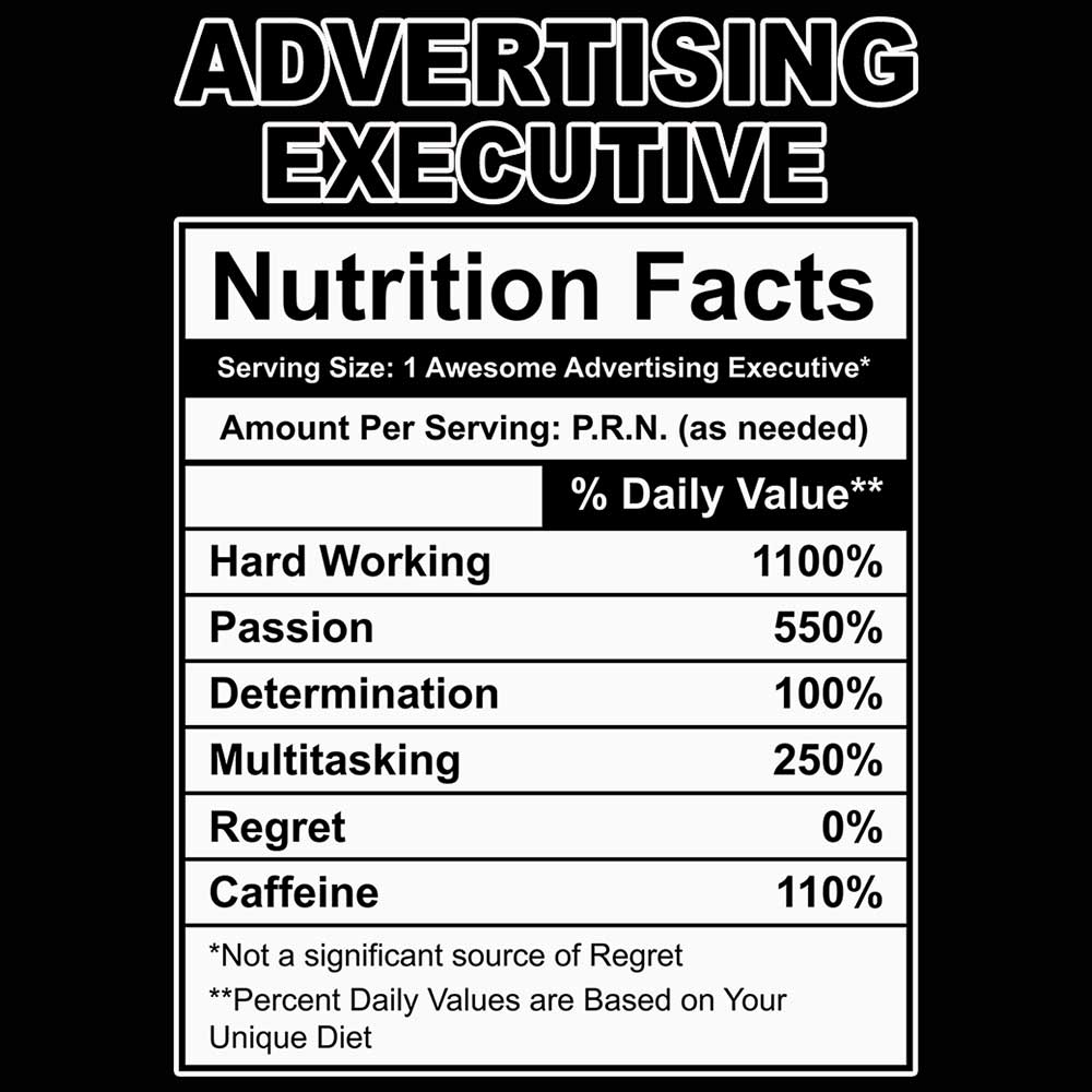 Advertising Executive Nutrition Facts - Mens Funny T-Shirt Tshirts - 123t Australia | Funny T-Shirts Mugs Novelty Gifts