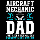 Aircraft Mechanic Dad Much Cooler - Mens Funny T-Shirt Tshirts - 123t Australia | Funny T-Shirts Mugs Novelty Gifts