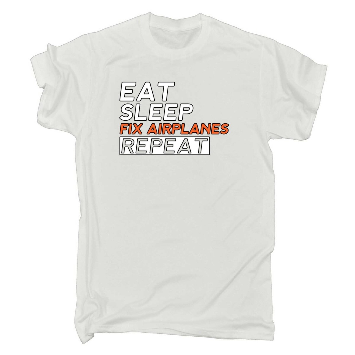 Aircraft Mechanic Eat Sleep Fix Airplanes - Mens Funny T-Shirt Tshirts - 123t Australia | Funny T-Shirts Mugs Novelty Gifts