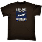 Airplanes Are The Poor Mans Satellites Aviation - Mens Funny T-Shirt Tshirts - 123t Australia | Funny T-Shirts Mugs Novelty Gifts