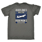 Airplanes Are The Poor Mans Satellites Aviation - Mens Funny T-Shirt Tshirts - 123t Australia | Funny T-Shirts Mugs Novelty Gifts