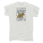 Alaska Is Calling And I Must Go Bear - Mens Funny T-Shirt Tshirts - 123t Australia | Funny T-Shirts Mugs Novelty Gifts