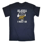 Alaska Is Calling And I Must Go Bear - Mens Funny T-Shirt Tshirts - 123t Australia | Funny T-Shirts Mugs Novelty Gifts