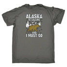 Alaska Is Calling And I Must Go Bear - Mens Funny T-Shirt Tshirts - 123t Australia | Funny T-Shirts Mugs Novelty Gifts