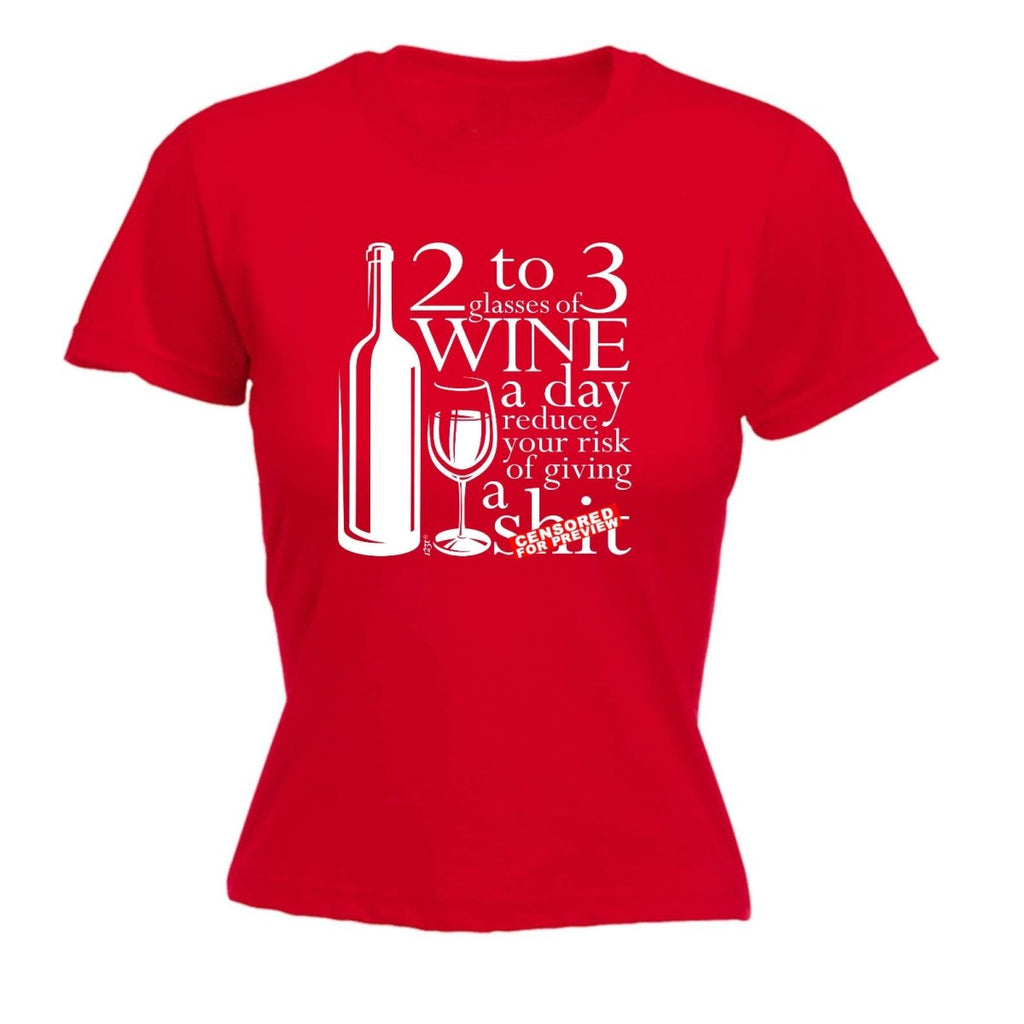 Alcohol 2 To 3 Glasses Of Wine Reduces Giving - Funny Novelty Womens T-Shirt T Shirt Tshirt - 123t Australia | Funny T-Shirts Mugs Novelty Gifts