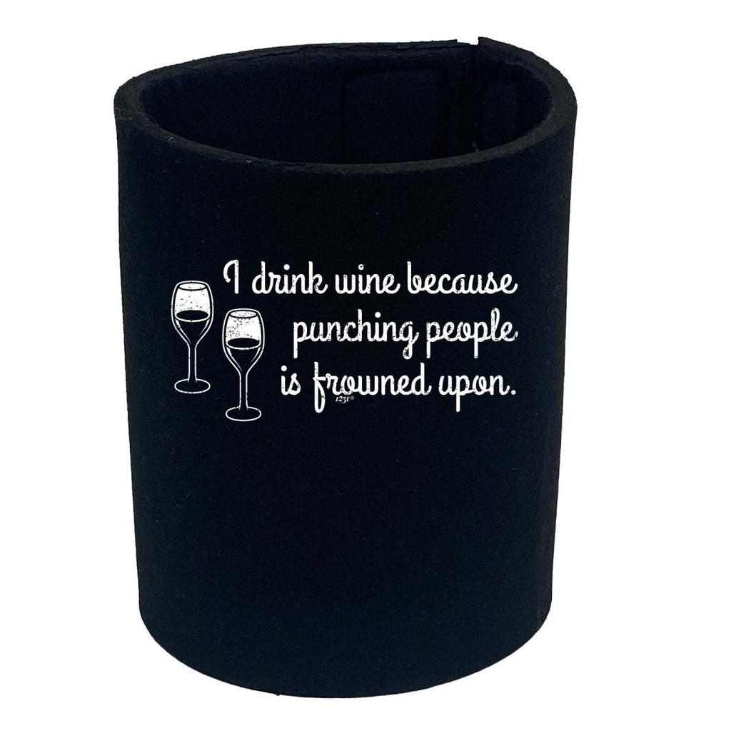 Alcohol Alcohol Drink Wine Because Punching - Funny Novelty Stubby Holder - 123t Australia | Funny T-Shirts Mugs Novelty Gifts