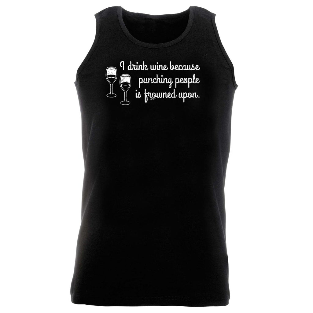 Alcohol Alcohol Drink Wine Because Punching - Funny Novelty Vest Singlet Unisex Tank Top - 123t Australia | Funny T-Shirts Mugs Novelty Gifts