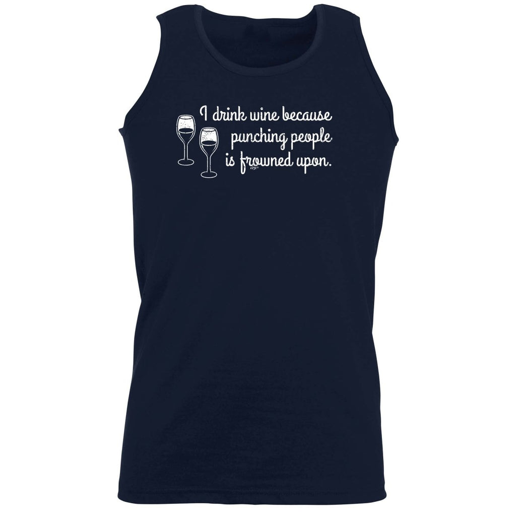 Alcohol Alcohol Drink Wine Because Punching - Funny Novelty Vest Singlet Unisex Tank Top - 123t Australia | Funny T-Shirts Mugs Novelty Gifts