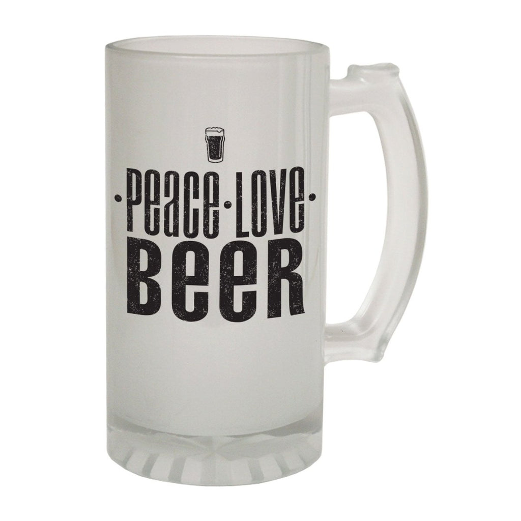 Alcohol Alcohol Frosted Glass Beer Stein - Peace Love Beer Drinking - Funny Novelty Birthday - 123t Australia | Funny T-Shirts Mugs Novelty Gifts