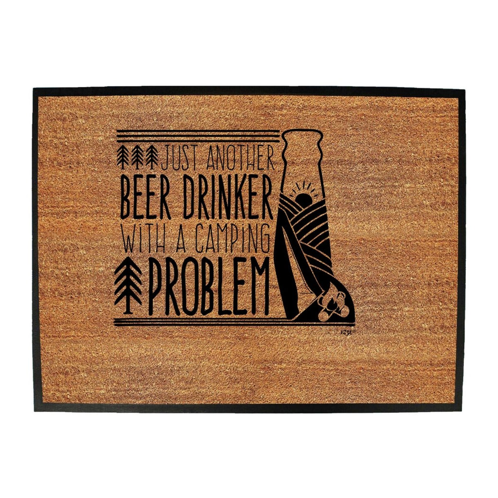 Alcohol Alcohol Sailing Beer Drinker With A Camping Problem - Funny Novelty Doormat Man Cave Floor mat - 123t Australia | Funny T-Shirts Mugs Novelty Gifts
