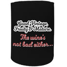 Alcohol Alcohol Stubby Holder - Good Vintage Wine - Funny Novelty Birthday Gift Joke Beer Can Bottle - 123t Australia | Funny T-Shirts Mugs Novelty Gifts
