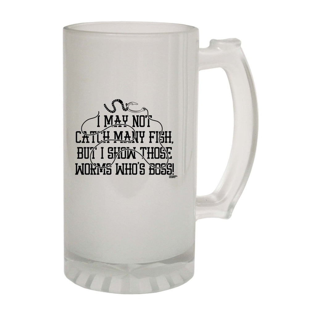 Alcohol Animal Fishing Dw I May Not Catch Many Fish But - Funny Novelty Beer Stein - 123t Australia | Funny T-Shirts Mugs Novelty Gifts