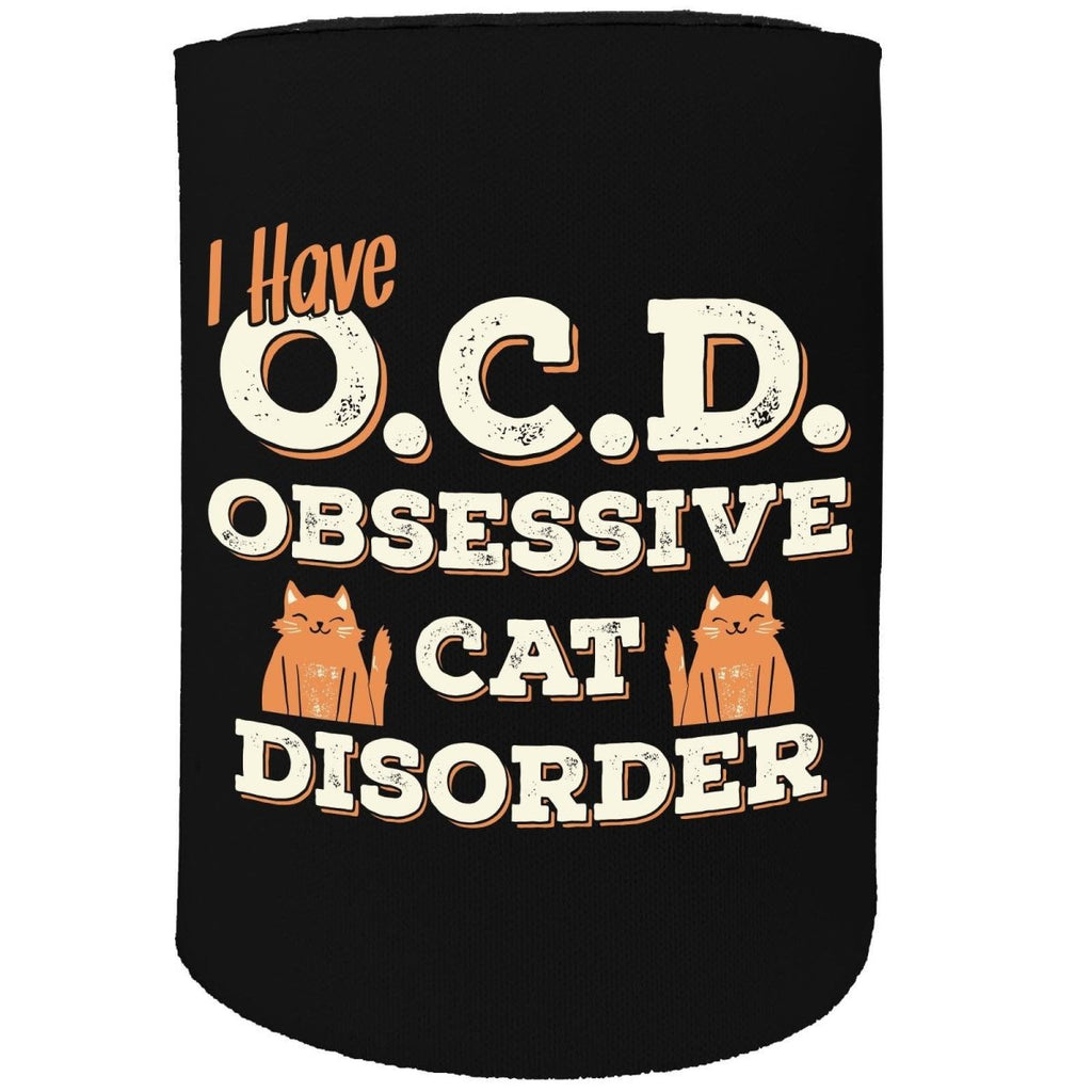 Alcohol Animal Sailing Stubby Holder - Ocd Obsessive Cat Dissorder - Funny Novelty Birthday Gift Joke Beer Can Bottle - 123t Australia | Funny T-Shirts Mugs Novelty Gifts