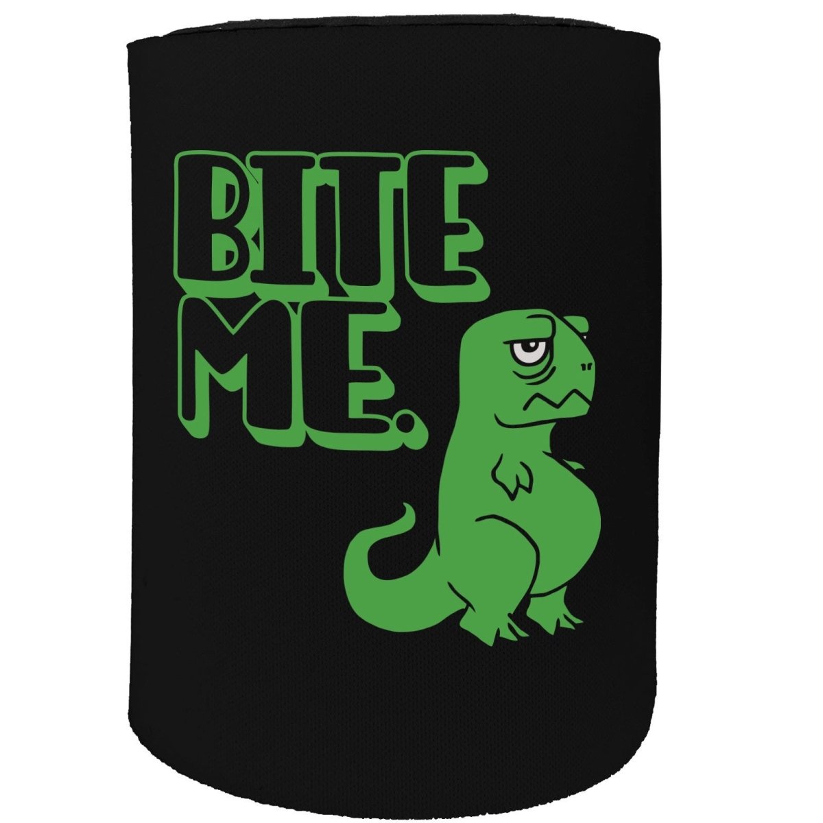 Alcohol Animal Stubby Holder - Bite Me Dinosaur T Rex - Funny Novelty Birthday Gift Joke Beer Can Bottle - 123t Australia | Funny T-Shirts Mugs Novelty Gifts
