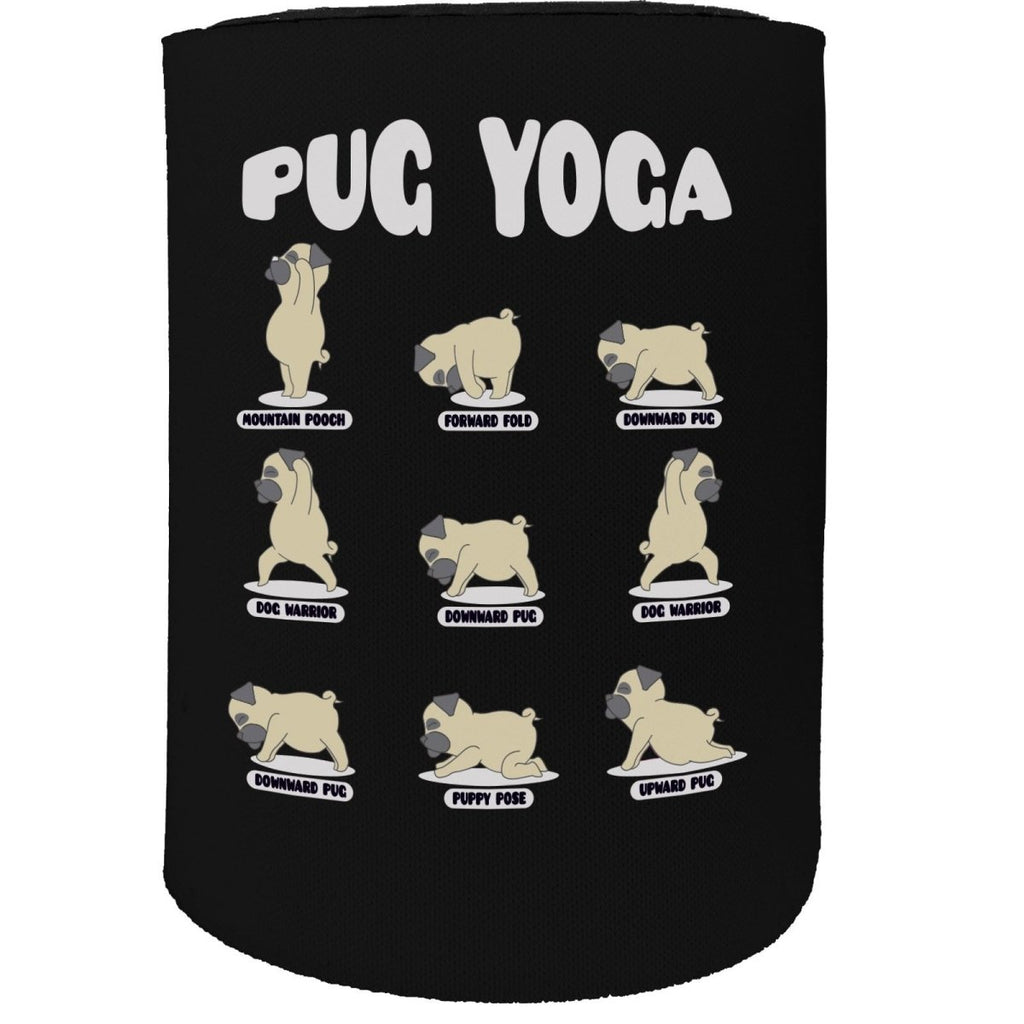 Alcohol Animal Stubby Holder - Pug Yoga Dog Puppy - Funny Novelty Birthday Gift Joke Beer Can Bottle - 123t Australia | Funny T-Shirts Mugs Novelty Gifts