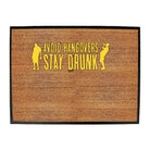 Alcohol Avoid Hangovers Stay Drunk - Funny Novelty Doormat Man Cave Floor mat - 123t Australia | Funny T-Shirts Mugs Novelty Gifts