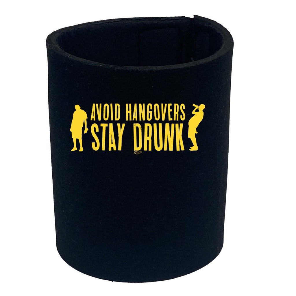Alcohol Avoid Hangovers Stay Drunk - Funny Novelty Stubby Holder - 123t Australia | Funny T-Shirts Mugs Novelty Gifts