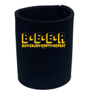 Alcohol Beer Buy Enjoy Empty Repeat - Funny Novelty Stubby Holder - 123t Australia | Funny T-Shirts Mugs Novelty Gifts