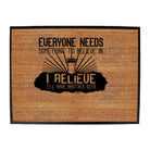 Alcohol Beer Everyone Needs Something - Funny Novelty Doormat Man Cave Floor mat - 123t Australia | Funny T-Shirts Mugs Novelty Gifts